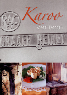 Karoo Venison, by Albe Neethling, Annatjie Reynolds, Lynne Minaars. Jonathan Ball Publishers. ISBN 9781919938684 / ISBN 978-1-919938-68-4