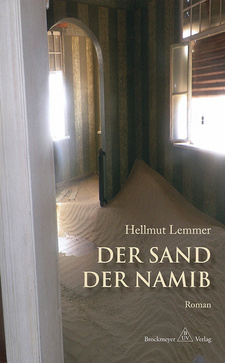 Der Sand der Namib, von Hellmut Lemmer. Universitätsverlag Brockmeyer. Bochum, 2014. ISBN 9783819609657 / ISBN 978-3-8196-0965-7