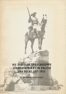 Die deutsche Sprachgruppe Südwestafrikas in Politik und Recht seit 1915 - Inhaltsverzeichnis. ISBN 0949995290