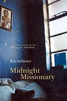 Midnight Missionary, by Kleinboer. Randomhouse Struik, Zebra Press. Cape Town, South Africa 2006. ISBN 9781770071148 / ISBN 978-1-77007-114-8