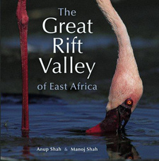 The Great Rift Valley of East Africa, by Anup Shah and Manoj Shah. Struik Publishers. Cape Town, South Africa 2008. ISBN 9781770074507 / ISBN 978-1-77007-450-7