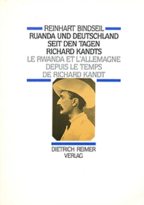 Le Rwanda et l'Allemagne depuis le temps de Richard Kandt