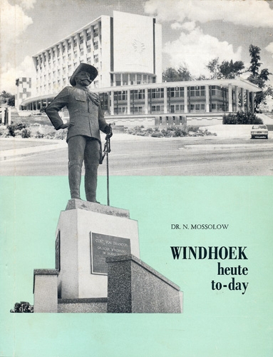 Windhoek heute - Windhoek to-day