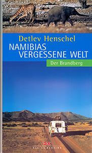 Namibias vergessene Welt: Der Brandberg
