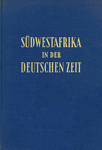 Südwestafrika in der deutschen Zeit