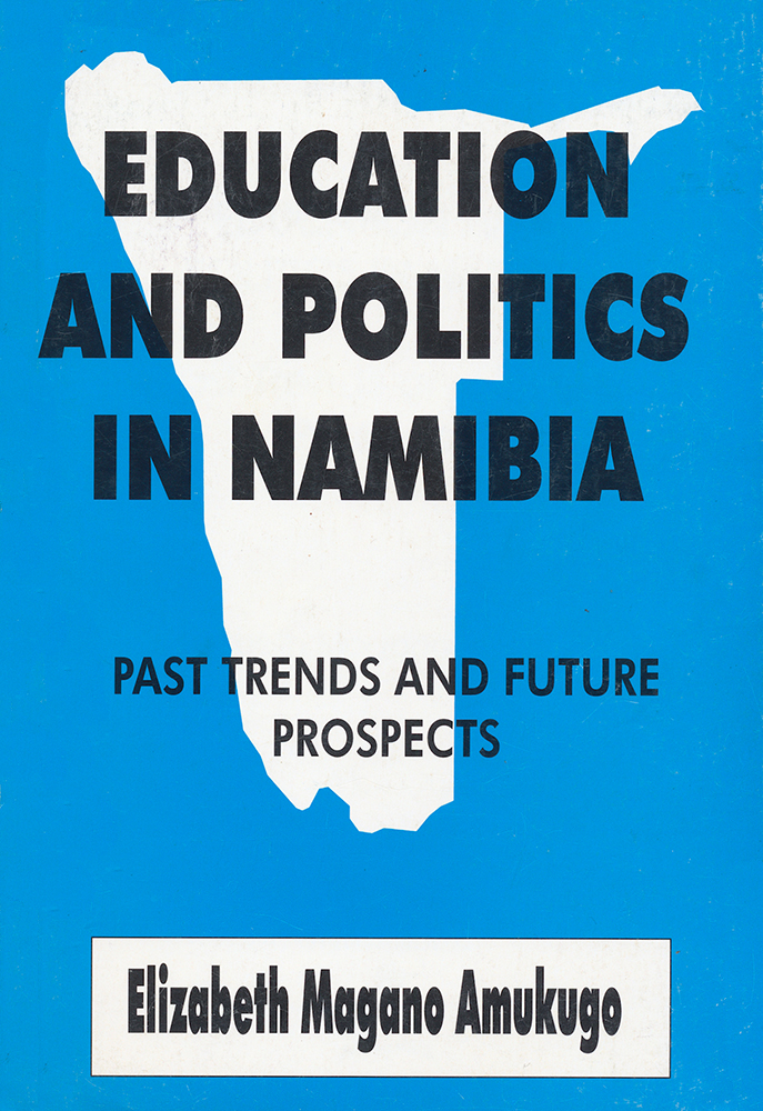 Education and Politics in Namibia. Past Trends and Future Prospects