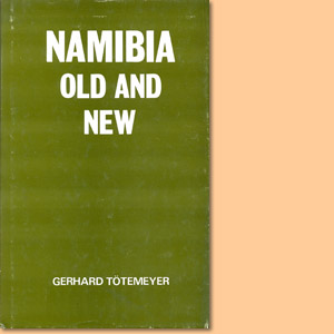 Namibia Old and New. Traditional and Modern Leaders in Ovamboland