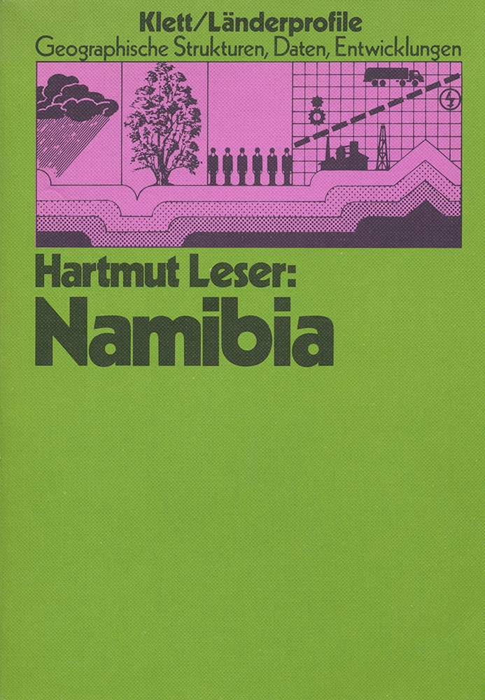 Namibia. Geographische Strukturen, Daten, Entwicklungen