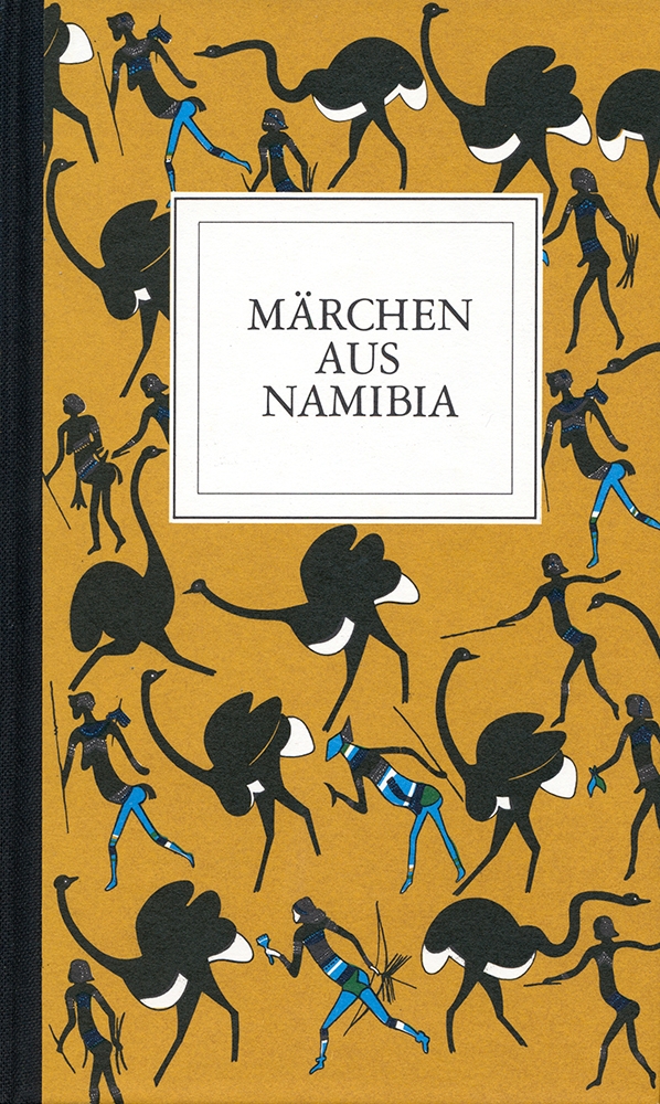 Märchen aus Namibia. Volkserzählungen der Nama und Dama