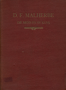 D. F. Malherbe: Die Mens en Sy Kuns