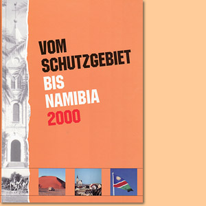 Vom Schutzgebiet bis Namibia 2000