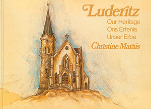 Luderitz: Unser Erbe