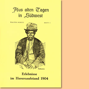 Erlebnisse im Hereroaufstand 1904