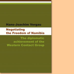 Negotiating the Freedom of Namibia: The diplomatic achievement of the Western Contact Group 