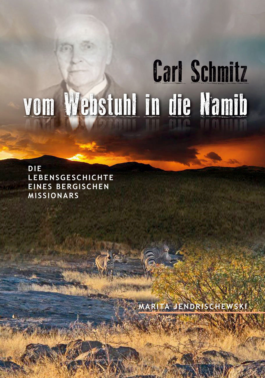 Carl Schmitz: Vom Webstuhl in die Namib