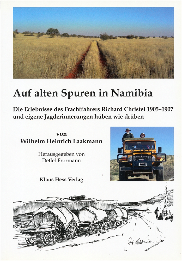 Auf alten Spuren in Namibia
