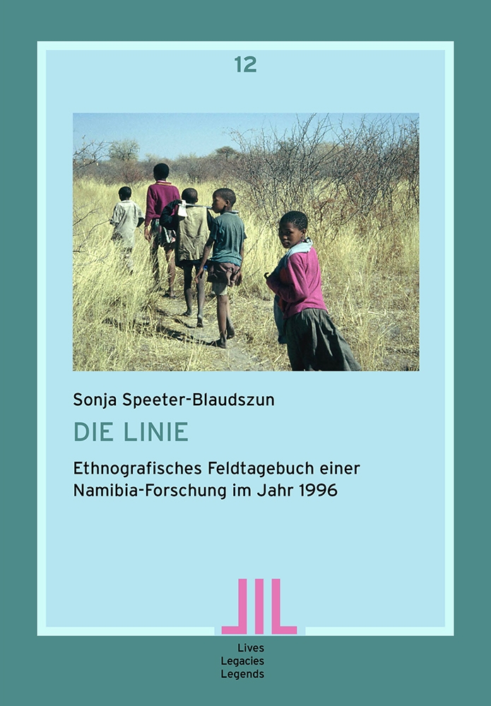 Die Linie. Ethnografisches Feldtagebuch einer Namibia-Forschung im Jahr 1996