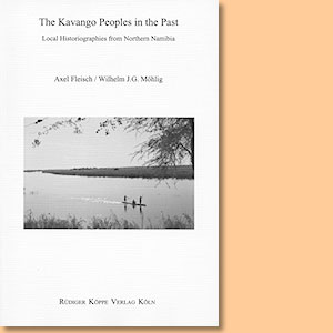 The Kavango People in the Past. Local Historiographies from Northern Namibia