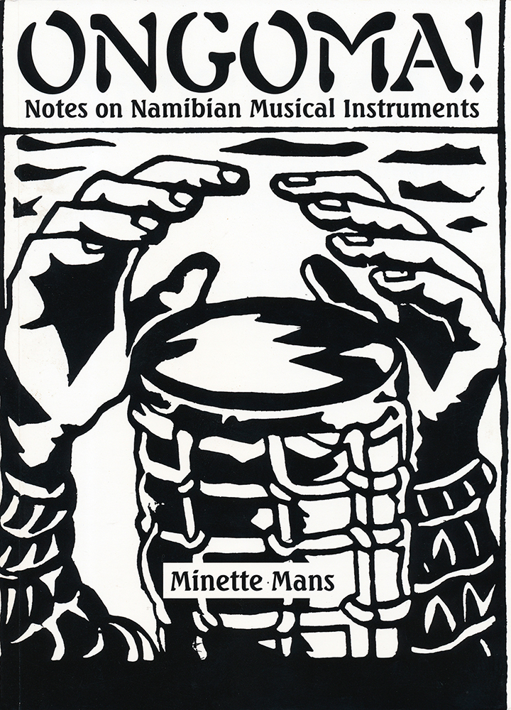 Ongoma! Notes on Namibian Musical Instruments 