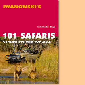 101 Safaris. Geheimtipps und Top-Ziele (Iwanowski)