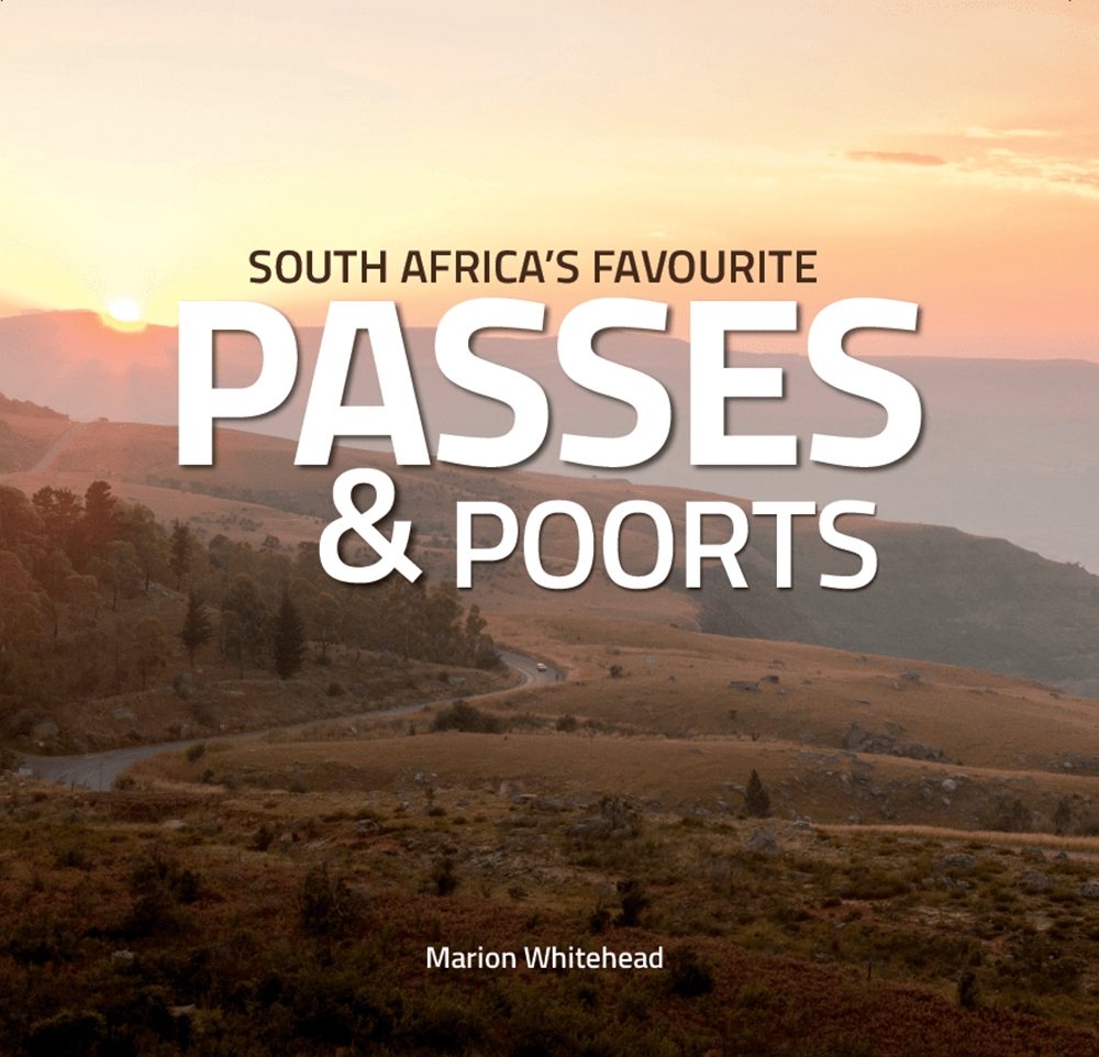South Africa’s Favourite Passes & Poorts