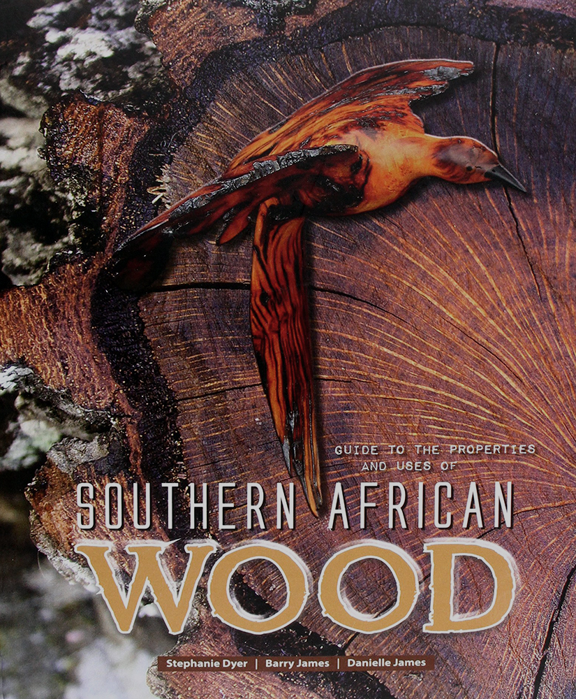 Guide to the properties and uses of Southern African wood
