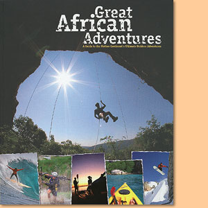 Great African Adventure: A Guide to the Mother Continent’s Ultimate Outdoor Adventures