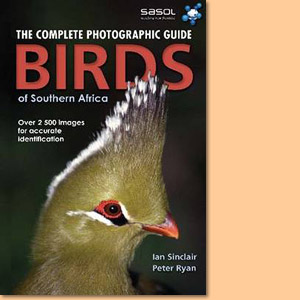 Complete Photographic Field Guide: Birds of Southern Africa