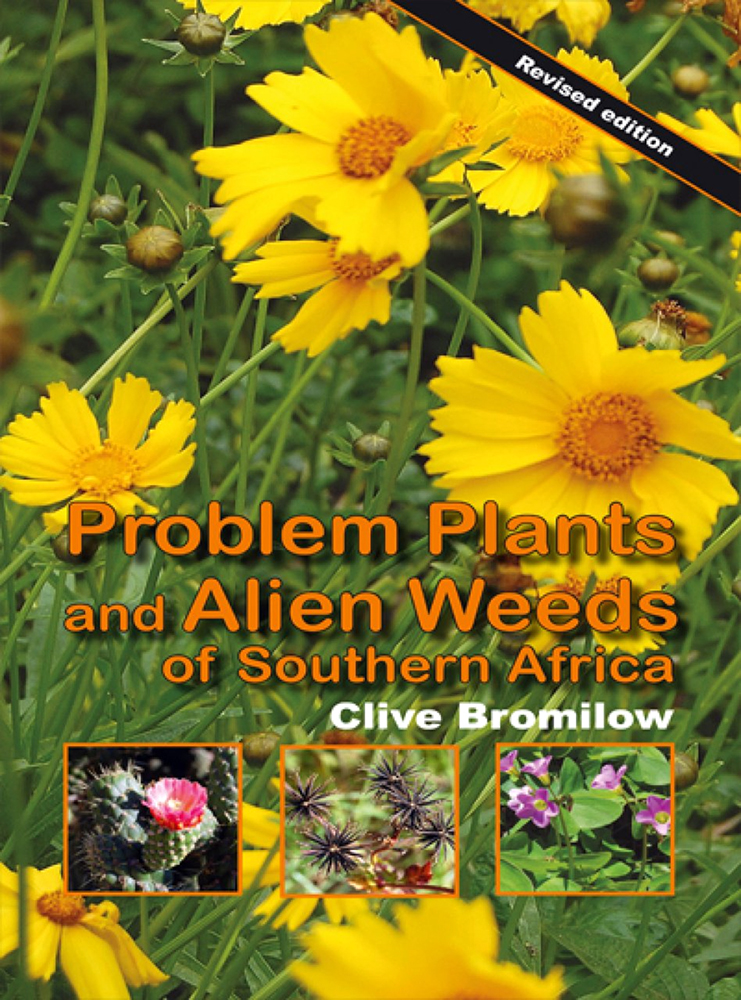 Problem plants and alien weeds of South Africa