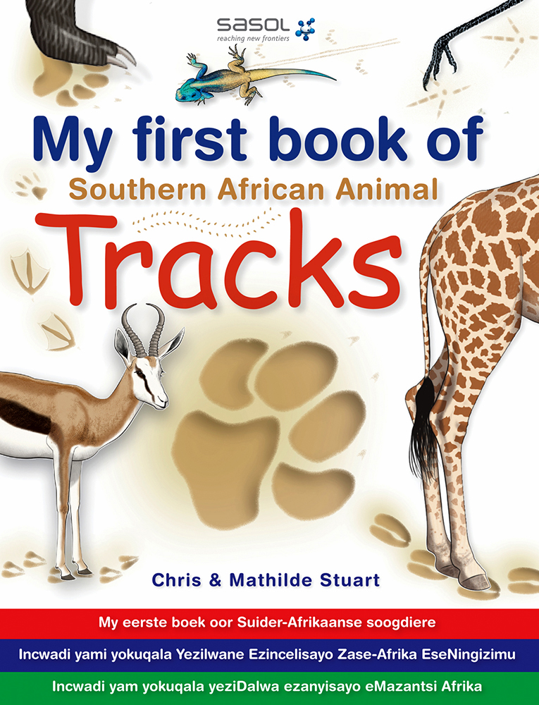 My first book of Southern African animal tracks im Namibiana Buchdepot