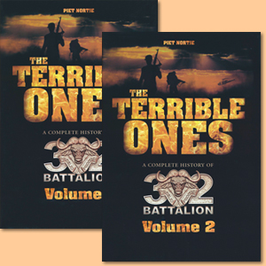 The Terrible Ones. A complete history of the 32 Battalion
