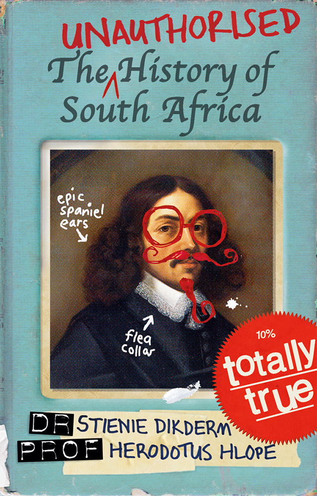 Unauthorised history of South Africa