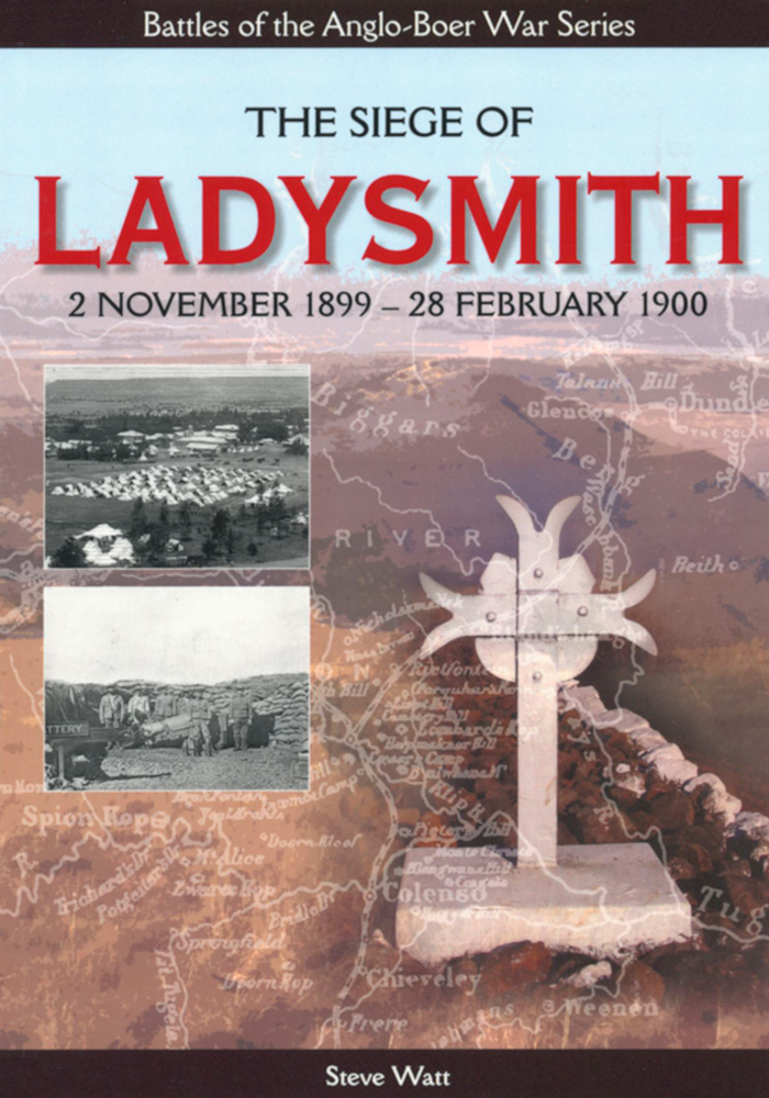 The Siege Of Ladysmith