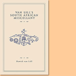Van Lill’s South African Miscellany