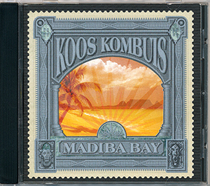 Madiba Bay (CD Koos Kombuis)