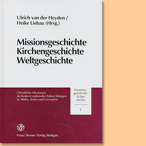 Missionsgeschichte, Kirchengeschichte, Weltgeschichte 