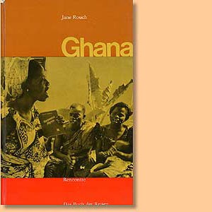 Ghana. Das Buch der Reisen