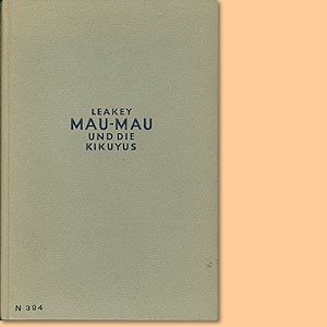 Mau-Mau und die Kikuyus