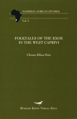 Folktales of the Kxoe in the west Caprivi