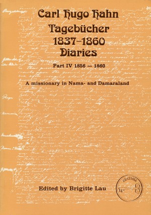Carl Hugo Hahn Tagebücher / Carl Hugo Hahn Diaries 1837-1860, Part IV