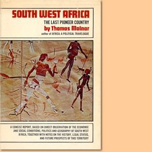 South West Africa. The last pioneer country