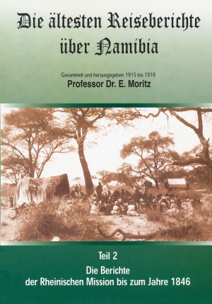 Die ältesten Reiseberichte über Namibia, Teil 2 
