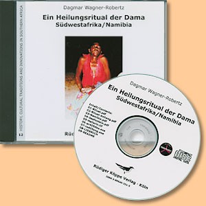 Ein Heilungsritual der Dama, Südwestafrika/Namibia (CD-ROM)