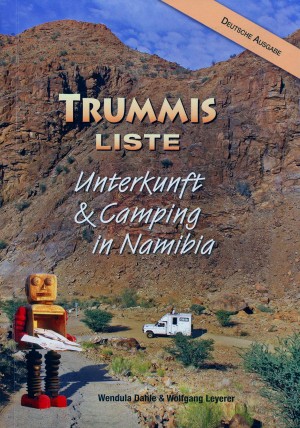 Trummis Liste. Unterkunft und Camping in Namibia