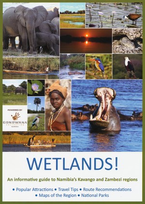 Wetlands! Namibia's Kavango and Zambezi Regions (Projects & Promotions)