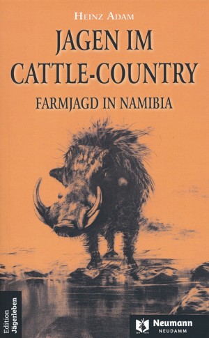 Jagen im Cattle-Country. Farmjagd in Namibia