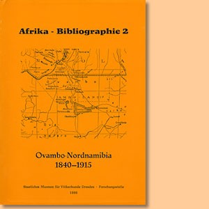 Ovambo - Nordnamibia 1840 - 1915