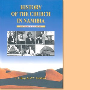 History of the church in Namibia, 1805 - 1990. An introduction