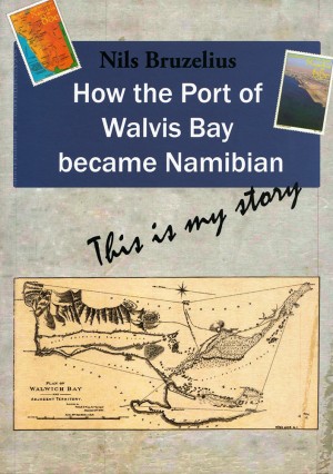 How the Port of Walvis Bay became Namibian