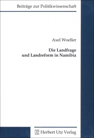 Die Landfrage und Landreform in Namibia